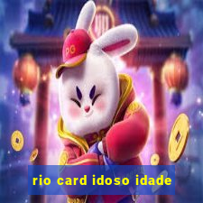 rio card idoso idade